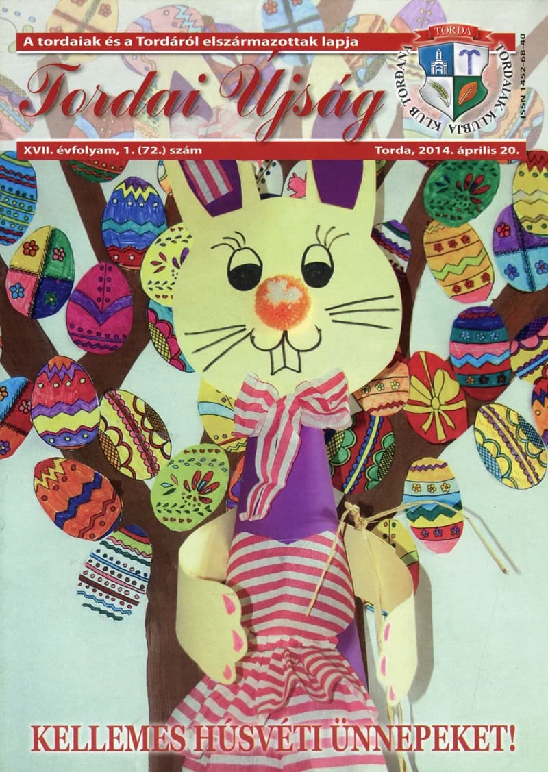 Tordai Újság, 17. évf. 2014. április 20. 1. sz. 1–20. oldal
