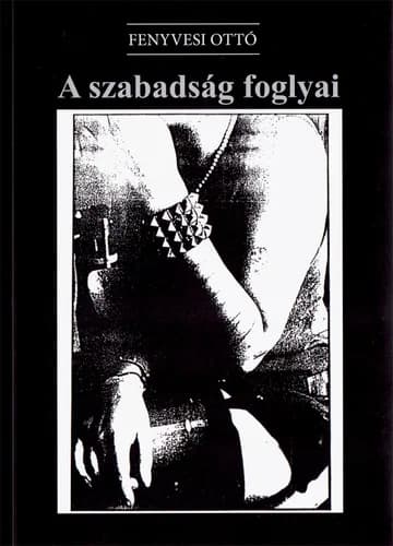 A szabadság foglyai 