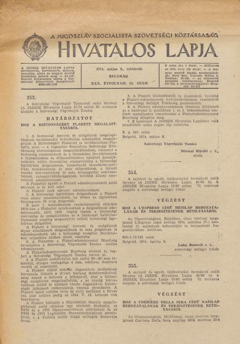 A Jugoszláv Szocialista Szövetségi Köztársaság Hivatalos Lapja, 30. évf. 1974. május 9. 23. sz. 741–748. oldal