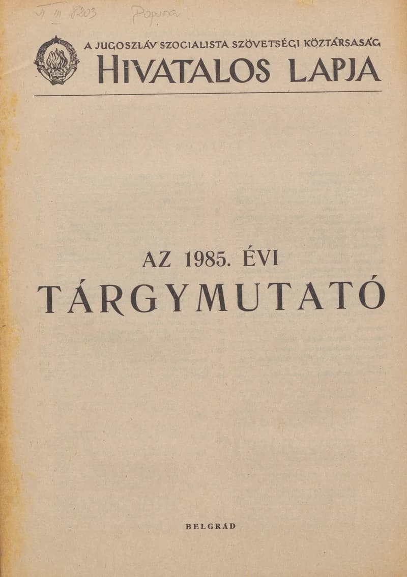 A Jugoszláv Szocialista Szövetségi Köztársaság Hivatalos Lapja, 41. évf. 1985. december 31. 77. sz. 1–36. oldal