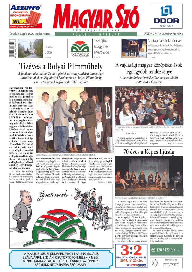 Magyar Szó, 72. évf. 2015. április 25. – 26. 93. sz. 1–32. oldal