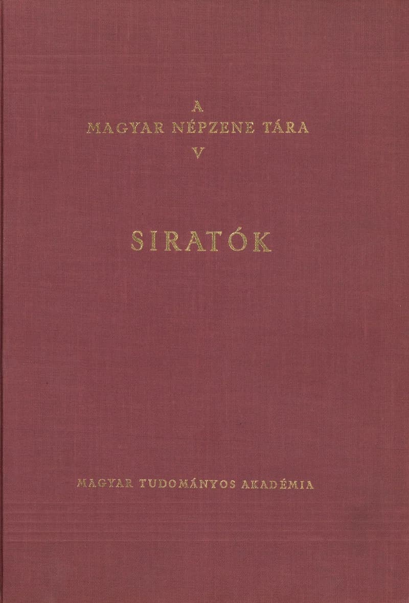 A magyar népzene tára V. Siratók