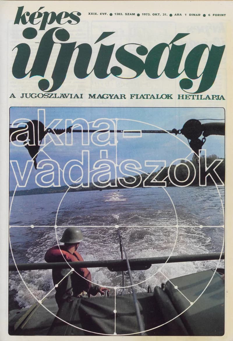 Képes Ifjúság, 29. évf. 1973. október 31. 1303. sz.