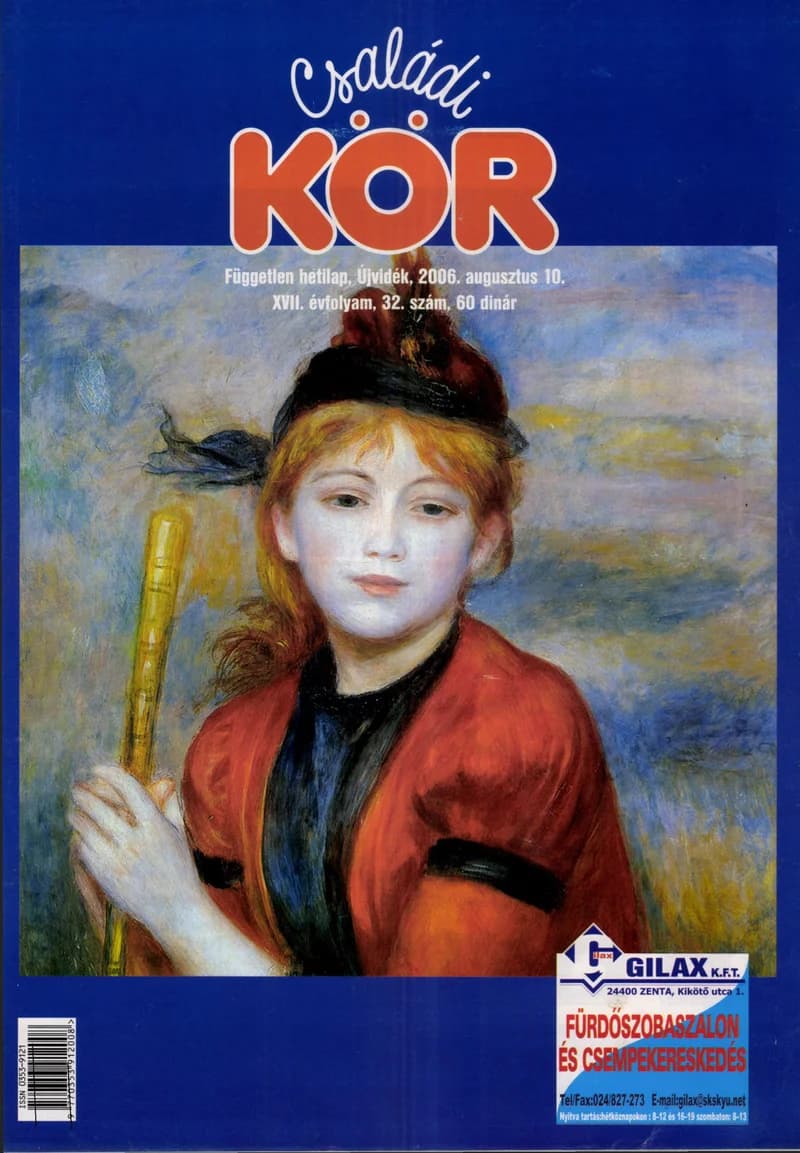 Családi Kör, 17. évf. 2006. augusztus 10. 32. sz.