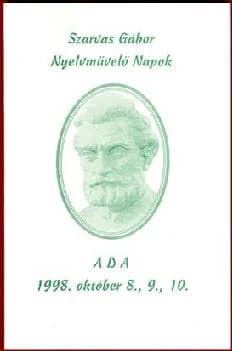 Szarvas Gábor Nyelvművelő Napok, Ada, 1998. október 8., 9., 10.