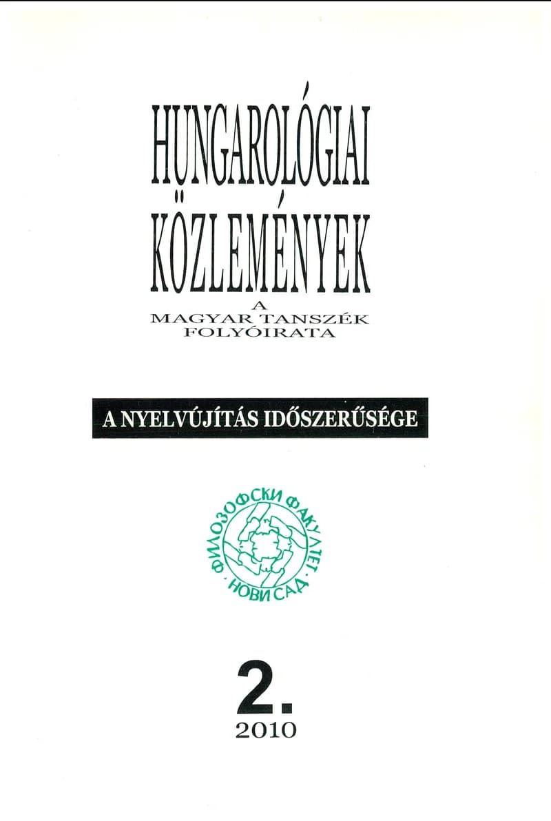 Hungarológiai Közlemények, 41. évf. 2010. január 1. 2. sz. 1–148. oldal
