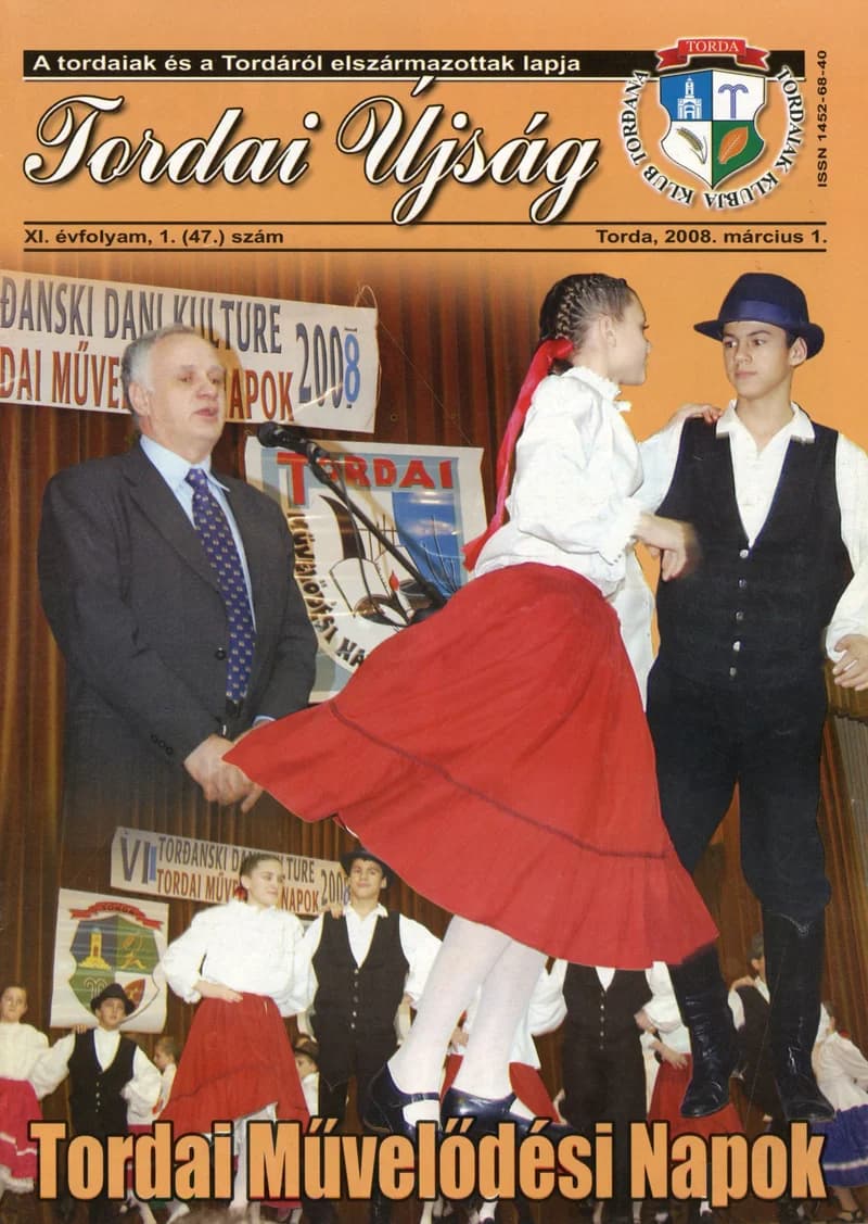 Tordai Újság, 11. évf. 2008. március 1. 1. sz. 1–24. oldal