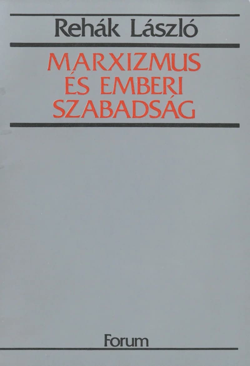 Marxizmus és emberi szabadság