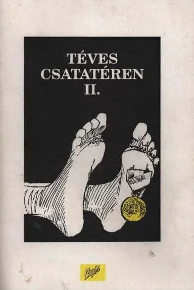 Téves csatatéren II.