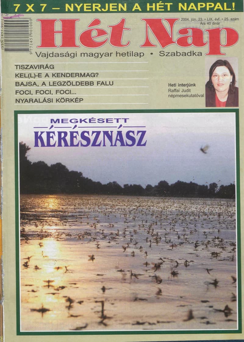 7 Nap, 59. évf. 2004. június 23. 25. sz.