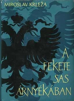 A fekete sas árnyékában