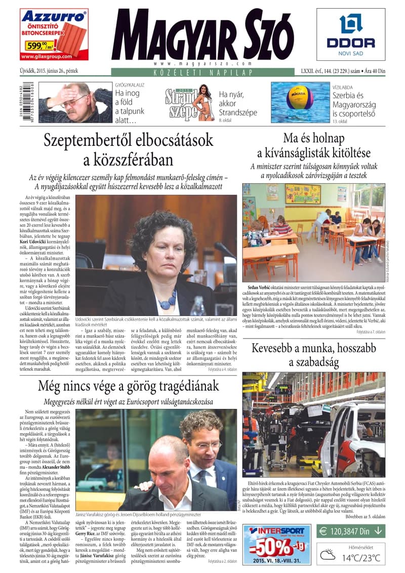 Magyar Szó, 72. évf. 2015. június 26. 144. sz. 1–16. oldal