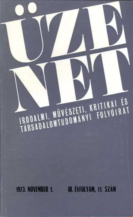 Üzenet, 3. évf. 1973. november 1. 11. sz. 811–924. oldal