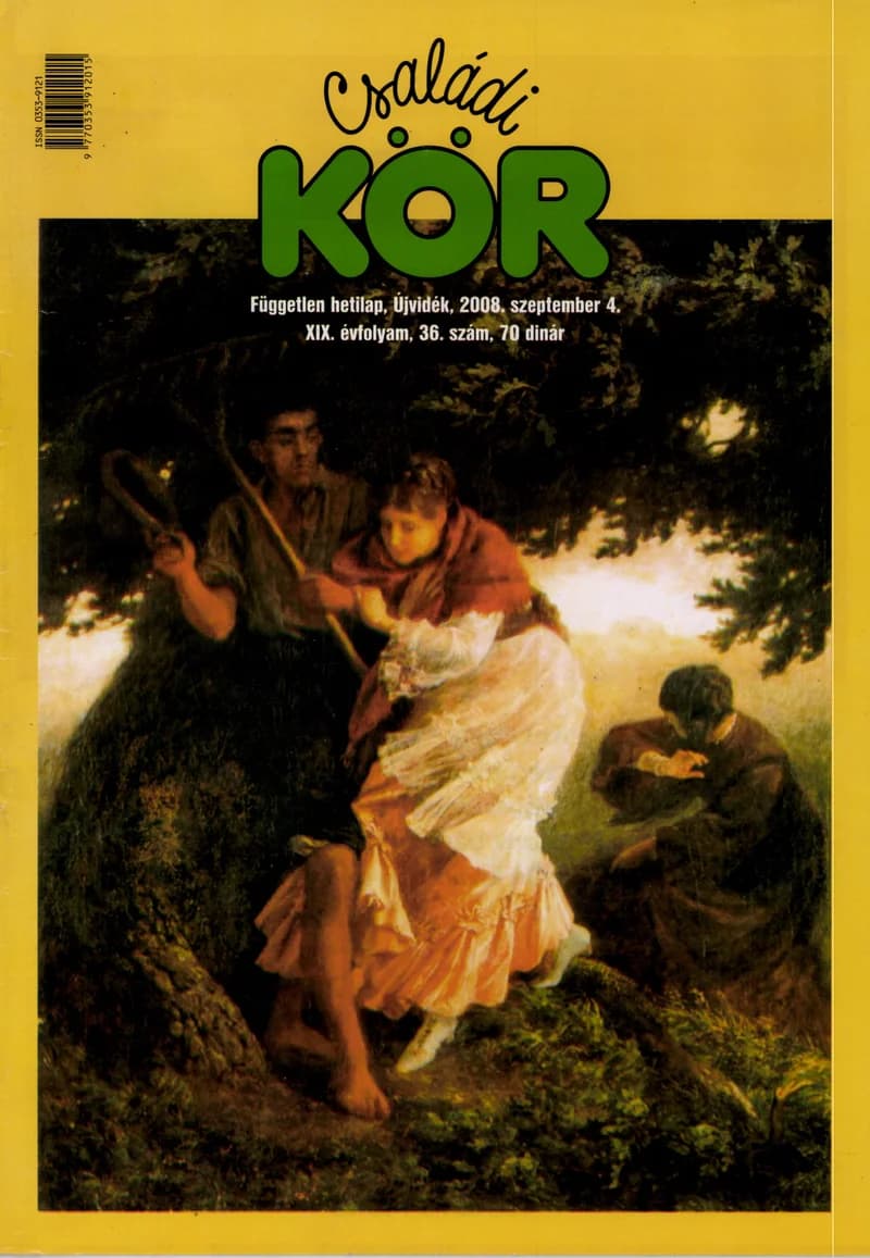 Családi Kör, 19. évf. 2008. szeptember 4. 36. sz.