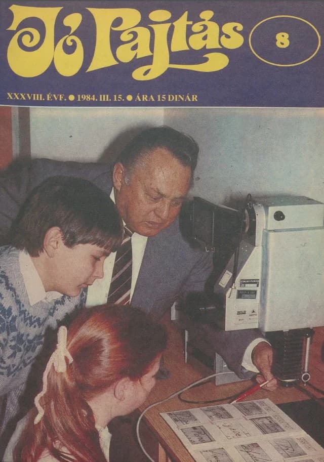 Jó Pajtás, 38. évf. 1984. március 15. 8. sz.