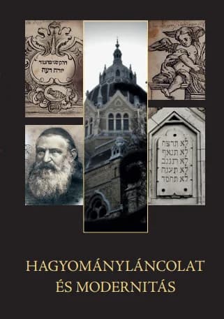 Hagyományláncolat és modernitás