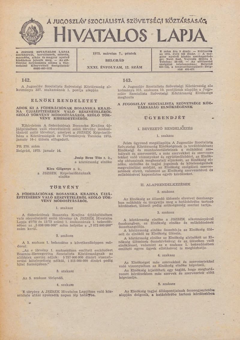 A Jugoszláv Szocialista Szövetségi Köztársaság Hivatalos Lapja, 31. évf. 1975. március 7. 12. sz. 269–296. oldal