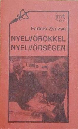 Nyelvőrökkel nyelvőrségen