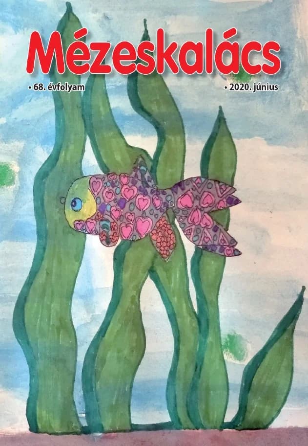 Mézeskalács, 68. évf. 2020. június. 6. sz.