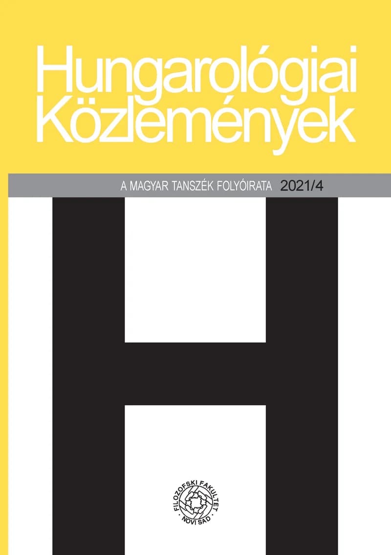 Hungarológiai Közlemények, 52. évf. 2021. 4. sz.