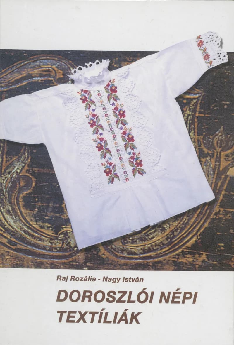 Doroszlói népi textíliák