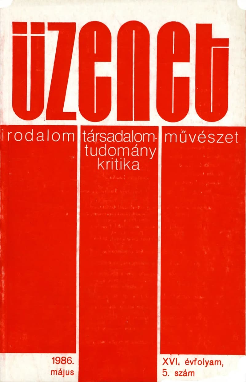 Üzenet, 16. évf. 1986. május. 5. sz. 247–308. oldal