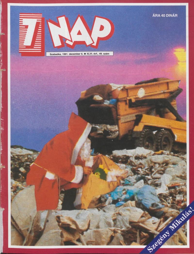 7 Nap, 46. évf. 1991. december 6. 49. sz. 1–68. oldal