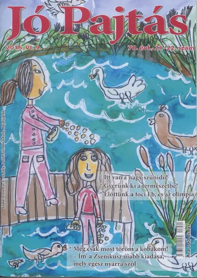 Jó Pajtás, 70. évf. 2016. június 9. 21–22. sz.