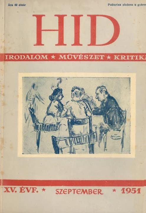 Híd, 15. évf. 1951. szeptember. 9. sz. 545–624. oldal