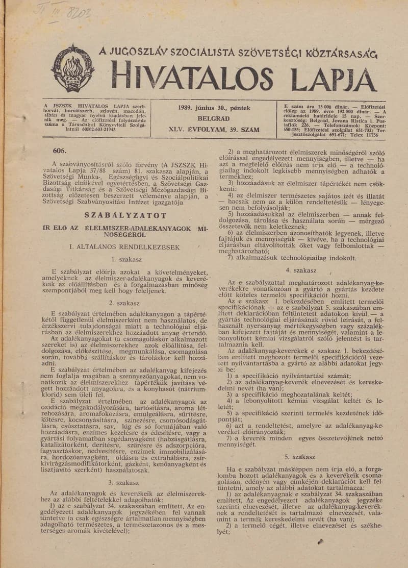 A Jugoszláv Szocialista Szövetségi Köztársaság Hivatalos Lapja, 45. évf. 1989. június 30. 39. sz. 965–1032. oldal