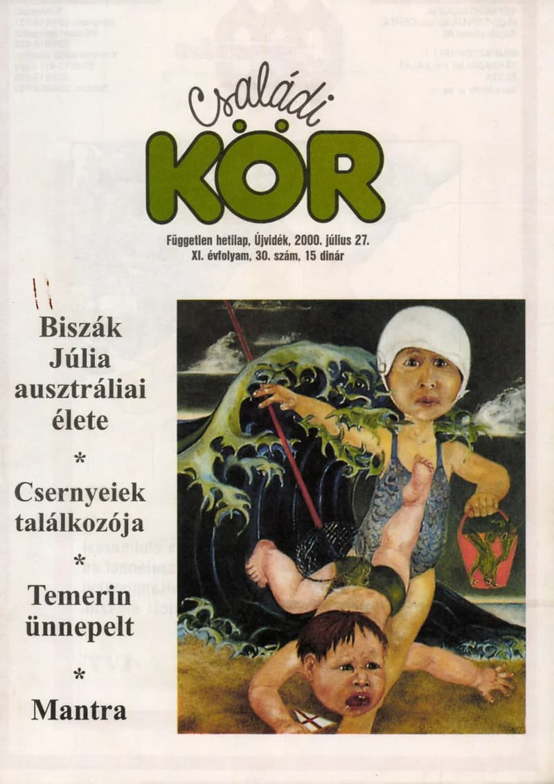 Családi Kör, 11. évf. 2000. július 27. 30. sz.