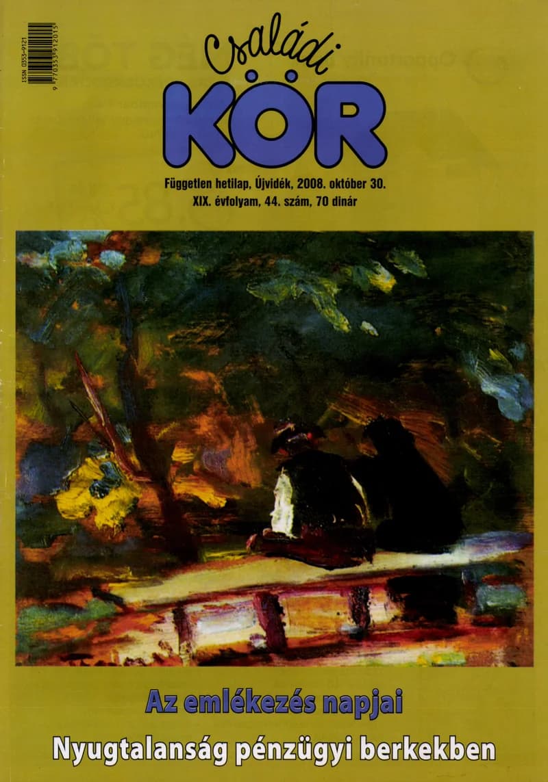 Családi Kör, 19. évf. 2008. október 30. 44. sz.