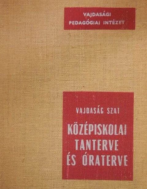 Vajdaság Szocialista Autonóm Tartomány középiskolai tanterve és óraterve 