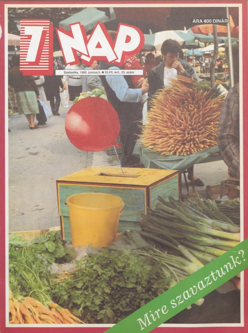 7 Nap, 47. évf. 1992. június 5. 23. sz. 1–52. oldal