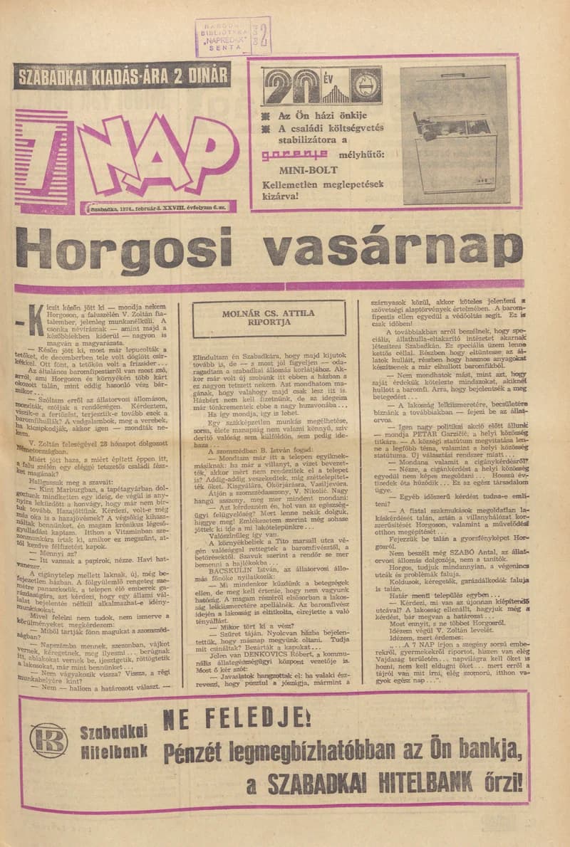 7 Nap, 29. évf. 1974. február 8. 6. sz. 1–32. oldal