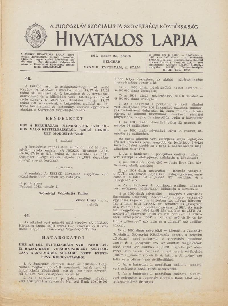 A Jugoszláv Szocialista Szövetségi Köztársaság Hivatalos Lapja, 38. évf. 1982. január 22. 4. sz. 85–100. oldal