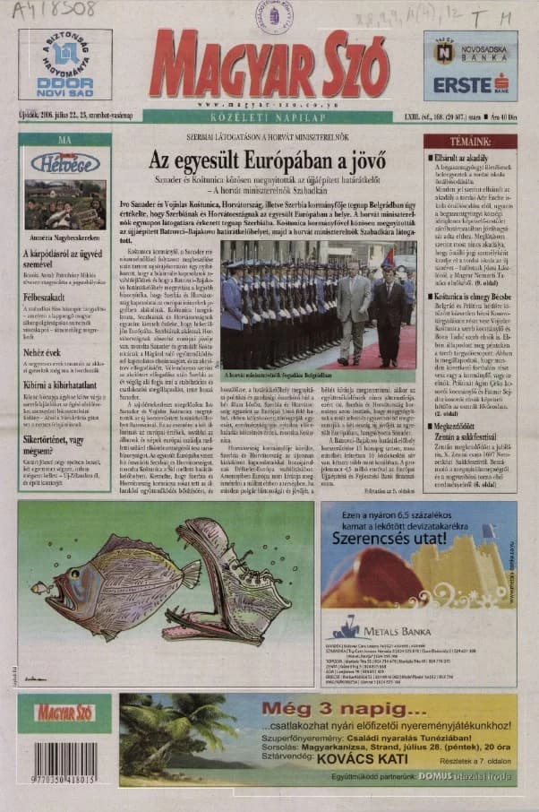 Magyar Szó, 63. évf. 2006. július 22. – 23. 168. sz. 1–28. oldal