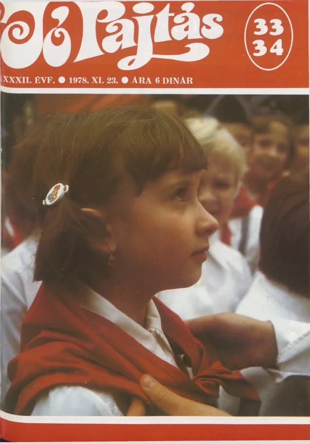 Jó Pajtás, 32. évf. 1978. november 23. 33–34. sz.