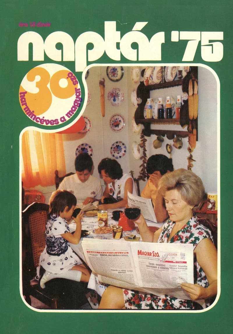 Magyar Szó Naptár, 31. évf. 1975. 31. sz.