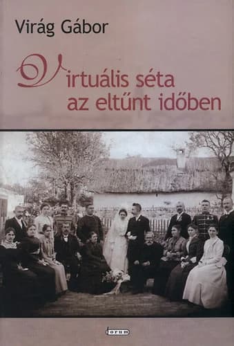 Virtuális séta az eltűnt időben 