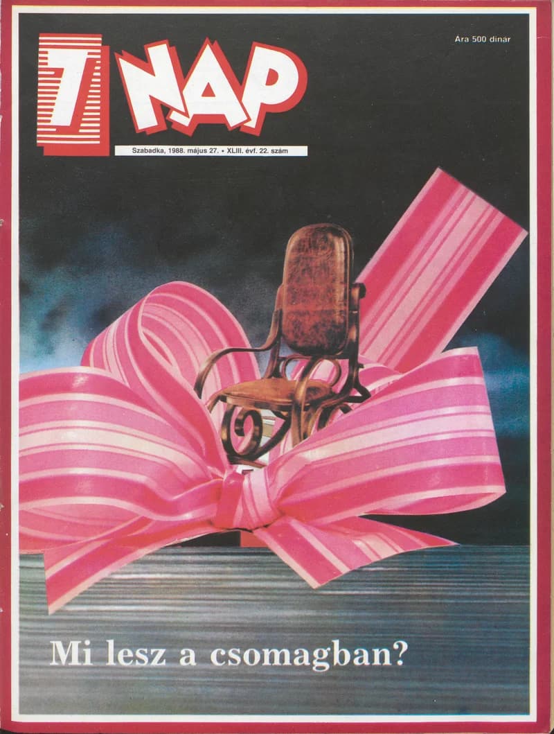 7 Nap, 43. évf. 1988. május 27. 22. sz. 1–68. oldal