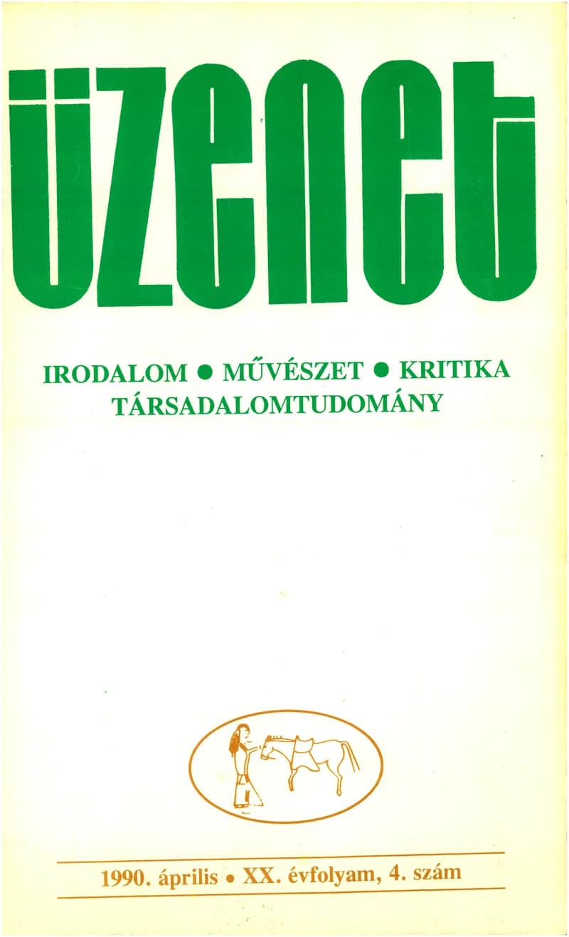 Üzenet, 20. évf. 1990. április. 4. sz. 247–324. oldal