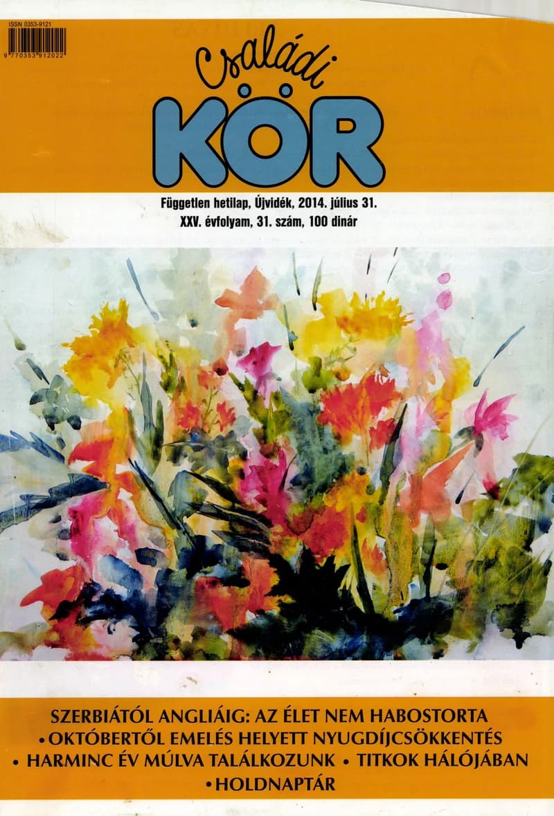 Családi Kör, 25. évf. 2014. július 31. 31. sz.