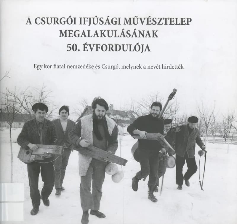 A Csurgói Ifjúsági Művésztelep megalakulásának 50 évfordulója 