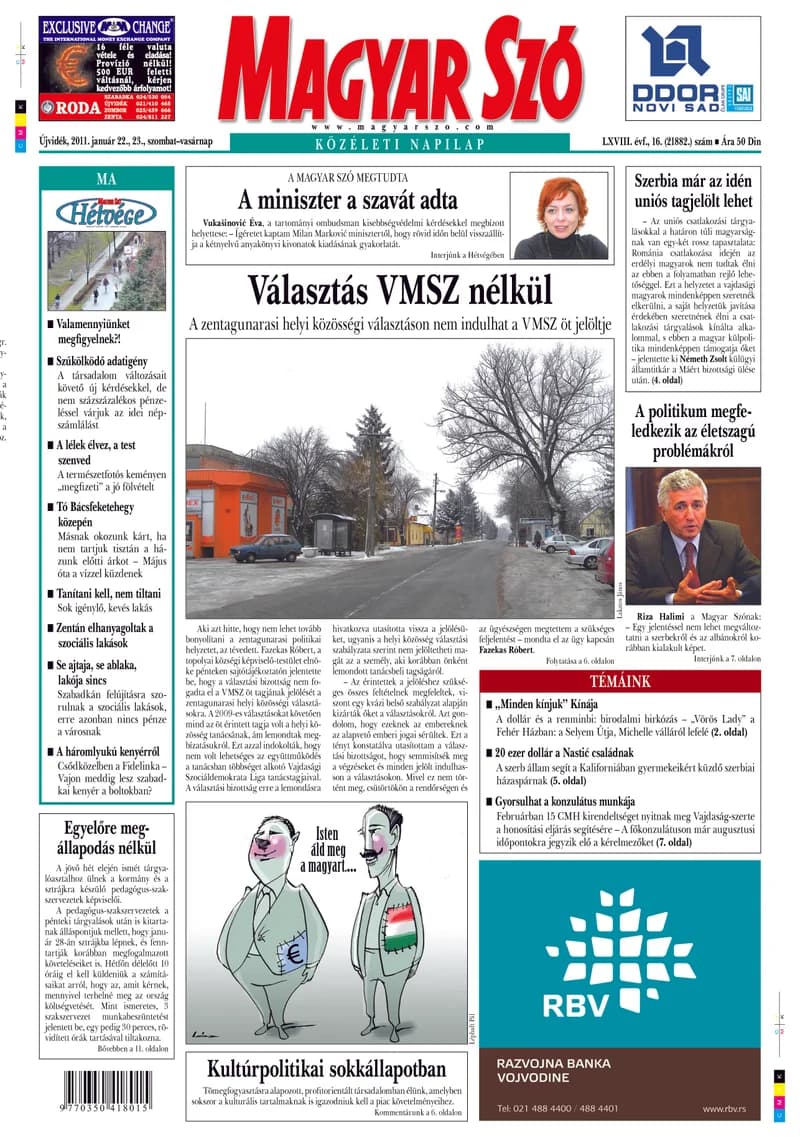 Magyar Szó, 68. évf. 2011. január 22. – 23. 16. sz. 1–48. oldal