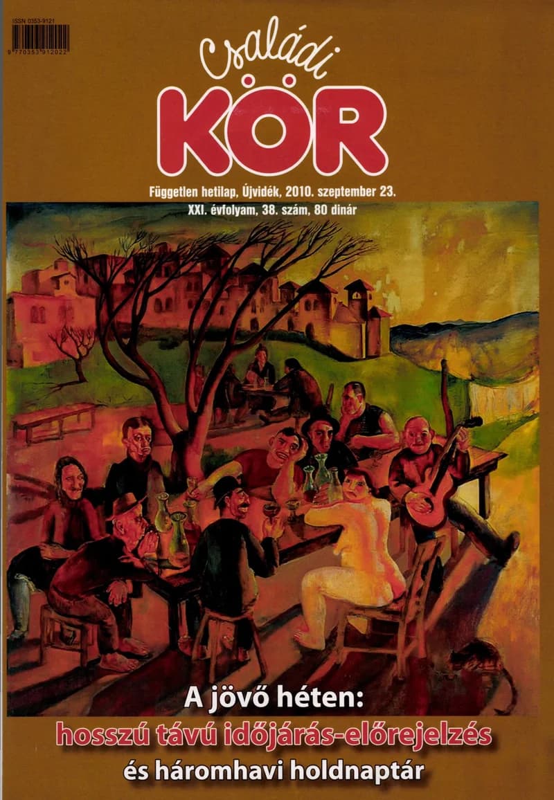 Családi Kör, 21. évf. 2010. szeptember 23. 38. sz.