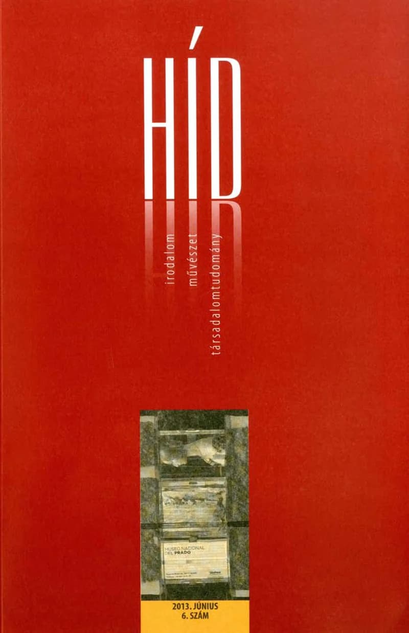 Híd, 77. évf. 2013. június. 6. sz. 1–119. oldal