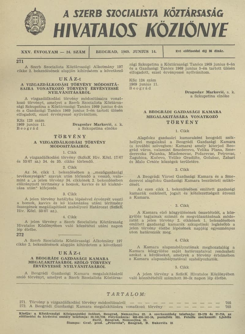A Szerb Szocialista Köztársaság Hivatalos Közlönye, 25. évf. 1969. június 14. 24. sz. 705. oldal