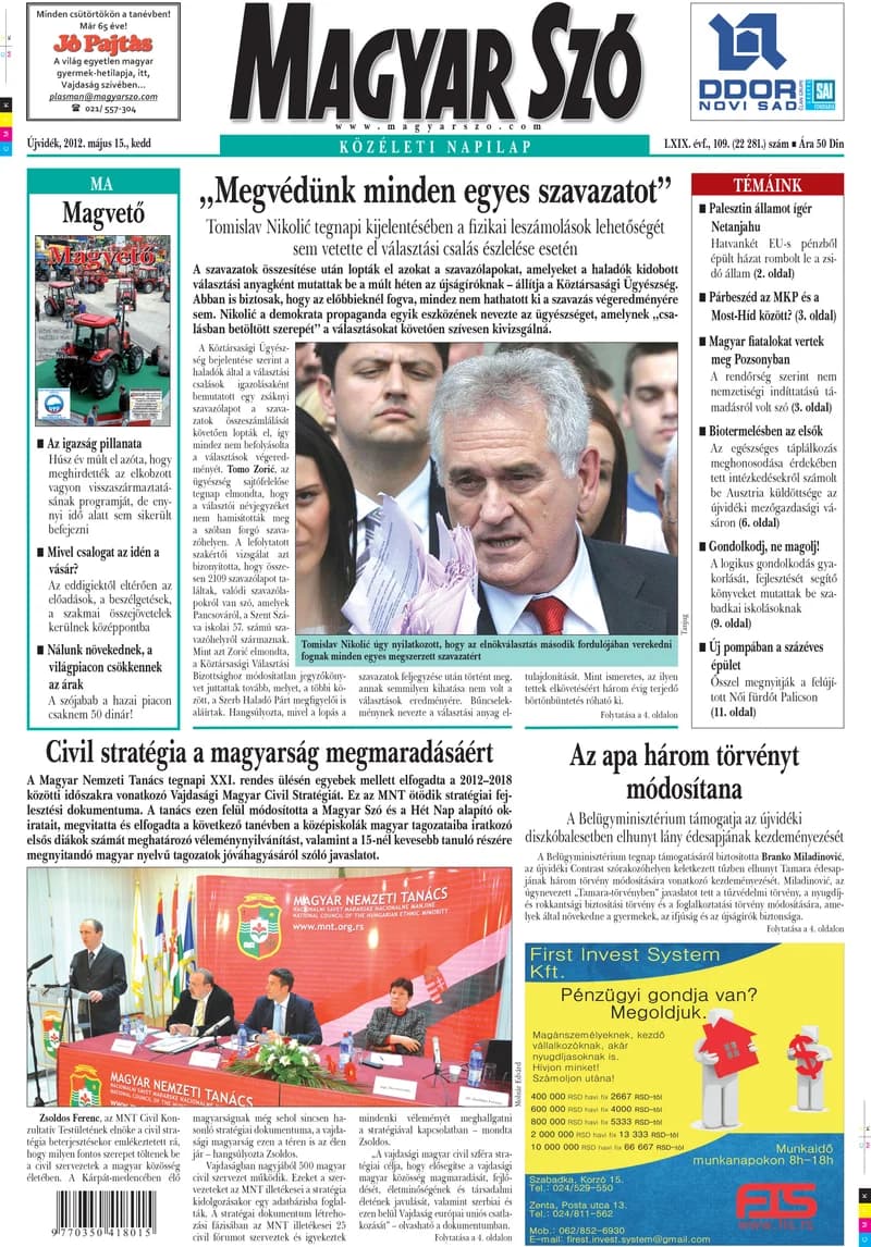 Magyar Szó, 69. évf. 2012. május 15. 109. sz. 1–20. oldal