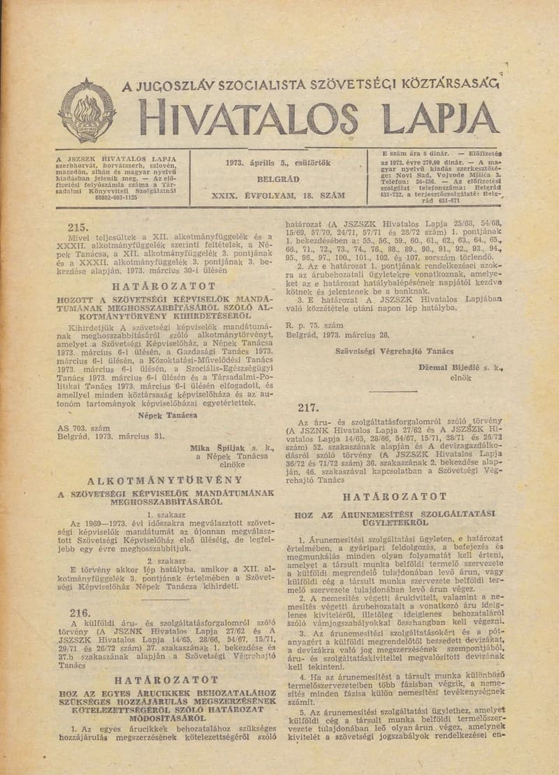 A Jugoszláv Szocialista Szövetségi Köztársaság Hivatalos Lapja, 29. évf. 1973. április 5. 18. sz. 537–600. oldal